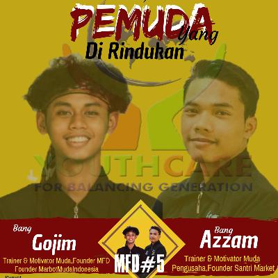 MFD#5 Pemuda Yang Di Rindukan MFD#5 Pemuda Yang Di Rindukan