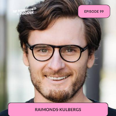 E99: Why This Investor Only Funds 'Bad Ideas' (And Beats Traditional VCs) with Raimonds Kulbergs