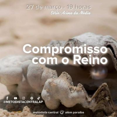 Compromisso com o Reino Compromisso com o Reino