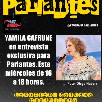 Programa PARLANTES - Entrevista a Yamila Cafrune. 25 08 21