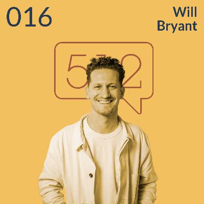 Local Artist, Global Influence | Will Bryant | Story 512 Ep. 016 Local Artist, Global Influence | Will Bryant | Story 512 Ep. 016