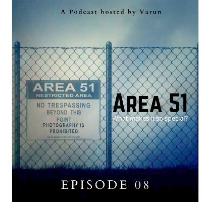 EP-08 Area 51! What makes it so special?
