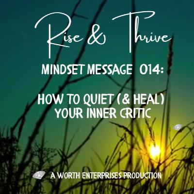 MM014: Healing Your Inner Critic