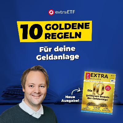 #253 10 Goldene Regeln für deine Geldanlage | Extra-Magazin