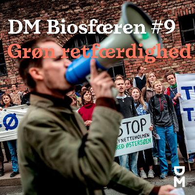 DM Biosfæren: Det gode liv #1 – En grøn og retfærdig verden