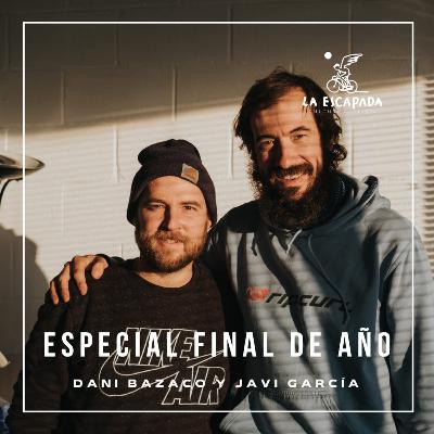 La Escapada #3x14 | Dani Bazaco (Cordel) y Javi García (Xinolugo) | Especial final de año La Escapada #3x14 | Dani Bazaco (Cordel) y Javi García (Xinolugo) | Especial final de año
