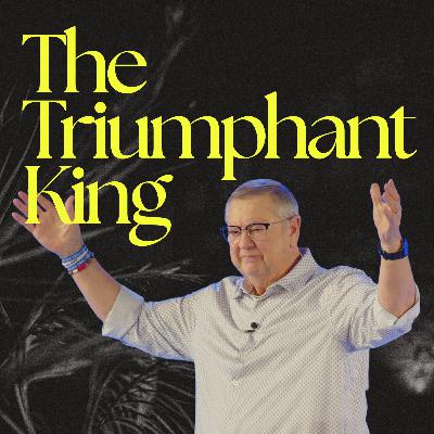 The Triumphant King | Tim Sheets