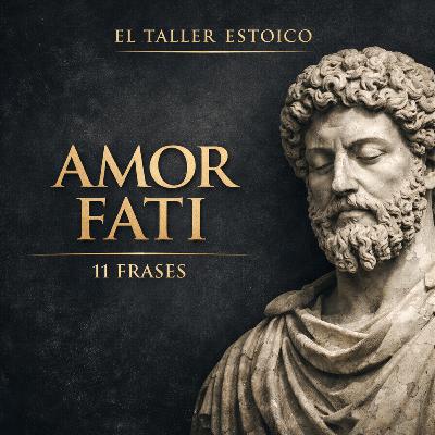 Amor Fati: 11 Frases Amor Fati: 11 Frases