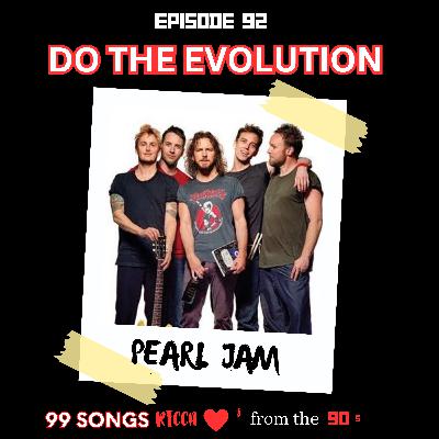 E92 Do the Evolution by Pearl Jam