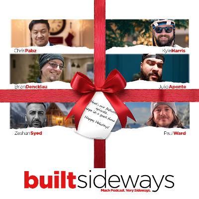 Built Sideways Podcast Season 5 Ep. 18: FESTIVUS 2025! Built Sideways Podcast Season 5 Ep. 18: FESTIVUS 2025!
