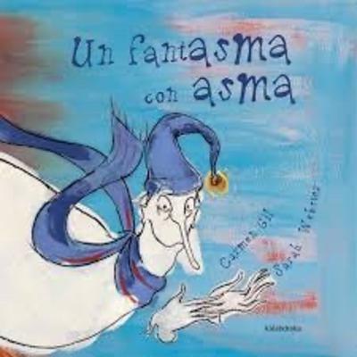 UN FANTASMA CON ASMA (Carmen Gil) por Belén Quiñonez