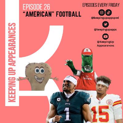 Episode 26 | Superbowl Special