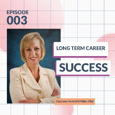 Career Success: Building a Practice That Supports You in the Long Term