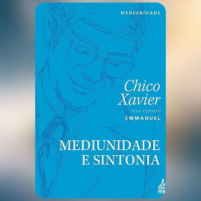 Mediunidade e Sintonia