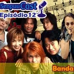 SenpuuCast 12: Bandas de J-Music no Brasil episode artwork