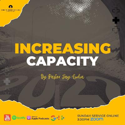 INCREASING CAPACITY