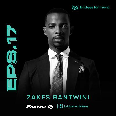 Episode 17: Zakes Bantwini