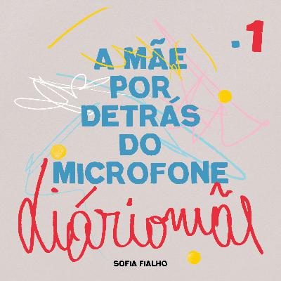 1 . A mãe por detrás do microfone