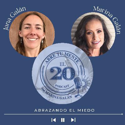 Jana Galán - Abrazando el miedo Jana Galán - Abrazando el miedo