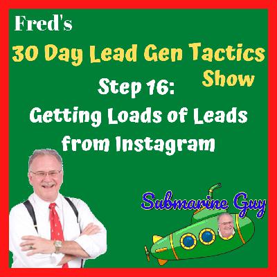 Fred's 30 Day Lead Generating Process