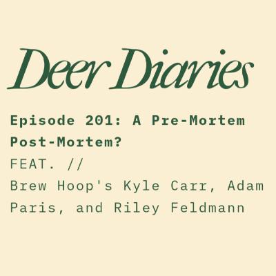 Episode 201: A Pre-Mortem Post-Mortem?