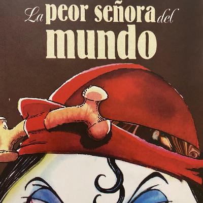 La peor señora del mundo