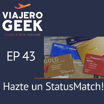 EP43 Hazte un StatusMatch! EP43 Hazte un StatusMatch!