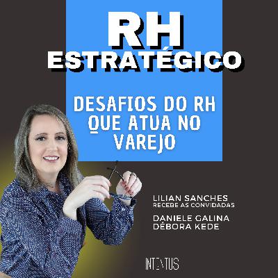 Quais são os desafios do RH que atua no varejo?
