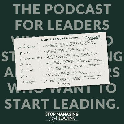 Ep 18: Self Improvement Habit: The 7-Step Framework You're Missing | Stop Managing, Start Leading Podcast