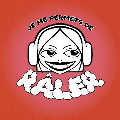 #3 Je me permets de RÂLER : avec Léa et Marine