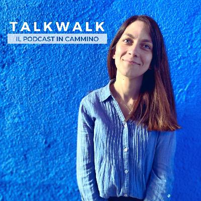 TALKWALK Ep.9 Ripartire dai valori
