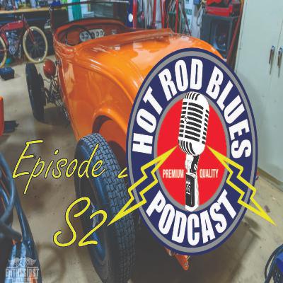 Hot Rod Blues, S2 Episode 2, Hanging Out With Mike Cooper of Spanky's Hot Rods and Customs Version 2.0
