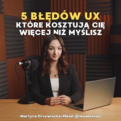 ⚠️ 5 BŁĘDÓW UX, które niszczą Twoje KONWERSJE 📉