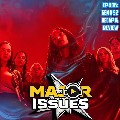 Ep 406: Gen V Season 2 Recap & Review!