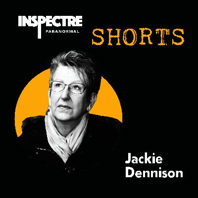 Inspectre Shorts: Ep 3 - Jackie Dennison