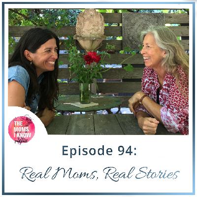 Real Moms Real Stories | Episode 94 Real Moms Real Stories | Episode 94