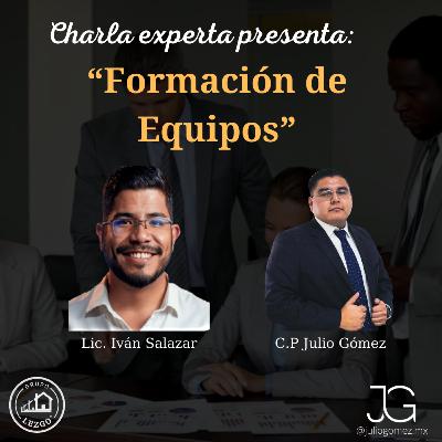 Charla Experta #11 - Lic. Iván Salazar | Formación de equipos.