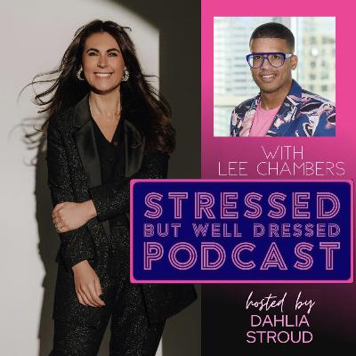 Season 9, Episode 4: Dressing for your standards (with guest Lee Chambers)