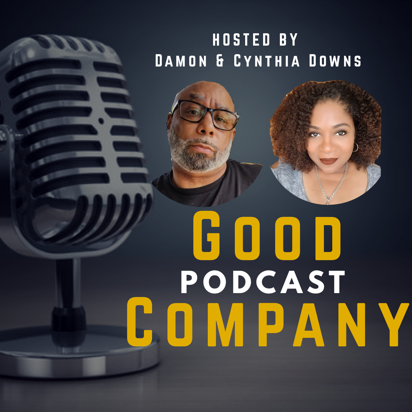 Good Company with Damon & Cynthia Downs