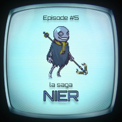 #5 - la saga Nier (partie 1) #5 - la saga Nier (partie 1)