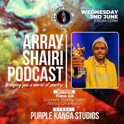 Array Shairi Podcast Episode 5: Timo GK