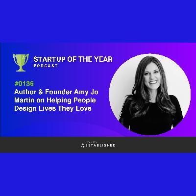 #0136 - Bestselling Author, Amy Jo Martin, Joins Us To Chat About Working With Huge Brands