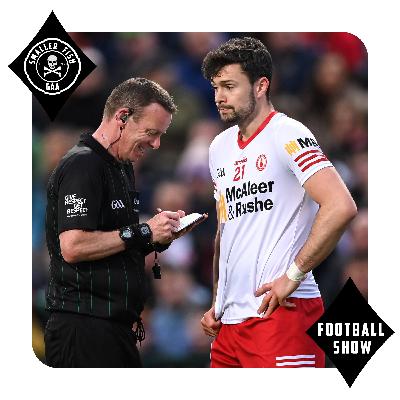 Football show - Conor McKenna sending off & why does he still not have a regular position