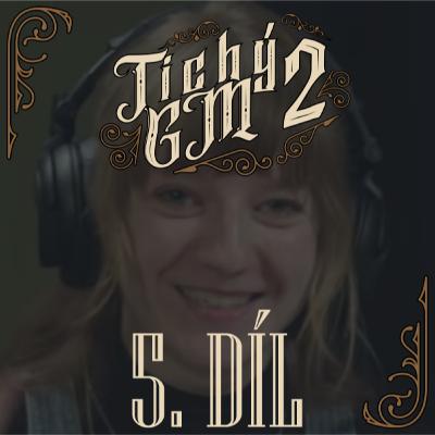 Tichý GM 2 - Anna-Marie a Radar | DnD CZ Tichý GM 2 - Anna-Marie a Radar | DnD CZ