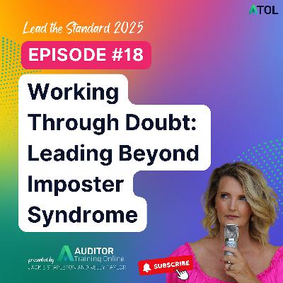 Working Through Doubt: Leading Beyond Imposter Syndrome