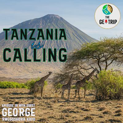 Tanzania is Calling