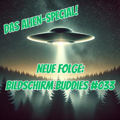 033: Das ALIEN-Special - Unsere Sonderfolge mit Joshua Tree