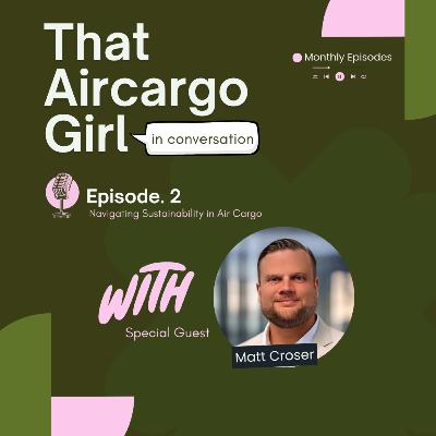 Navigating Sustainability in Air Cargo