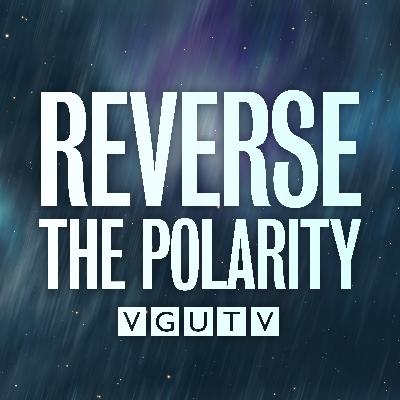 Reverse The Polarity Season 1 Episode 0: "Prologue"