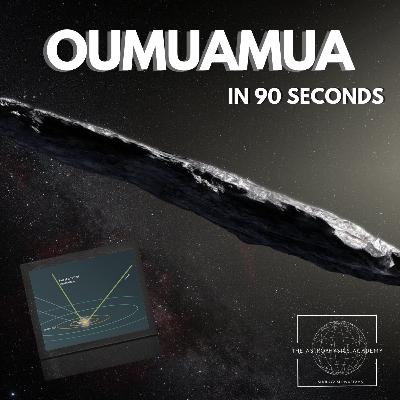 Oumuamua: An Interstellar Visitor